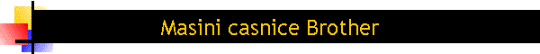 Masini casnice Brother